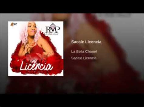 la bella chanel sacar licencia|Sacale Licencia .